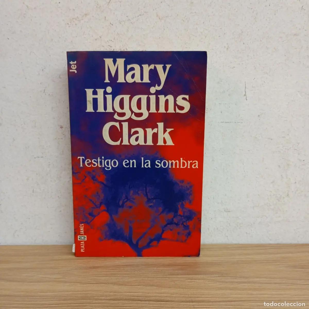 Libri di seconda mano: Testigo en la sombra - Mary Higgins Clark