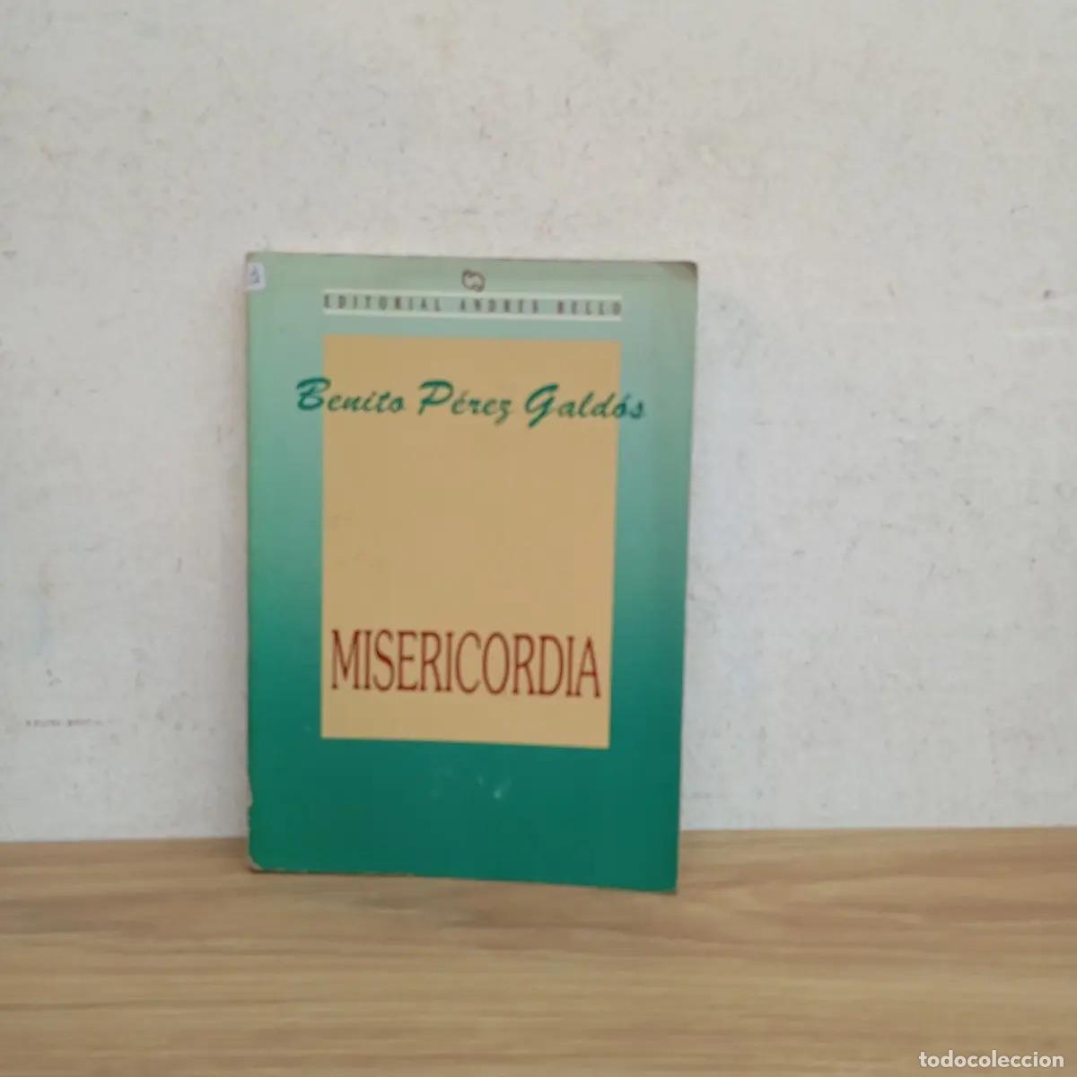 Libri di seconda mano: Misericordia - Benito P&eacute;rez Gald&oacute;s