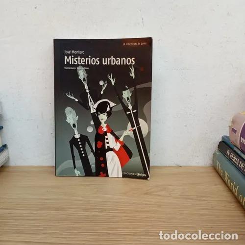 Libri di seconda mano: Misterios urbanos - Jos&eacute; Montero