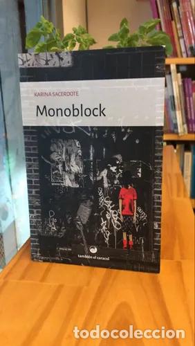 Libros: Monoblock - Karina Sacerdote