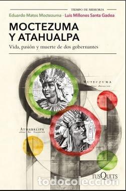Libri di seconda mano: Moctezuma y Atahualpa - Eduardo Matos Moctezuma - Eduardo Matos Moctezuma