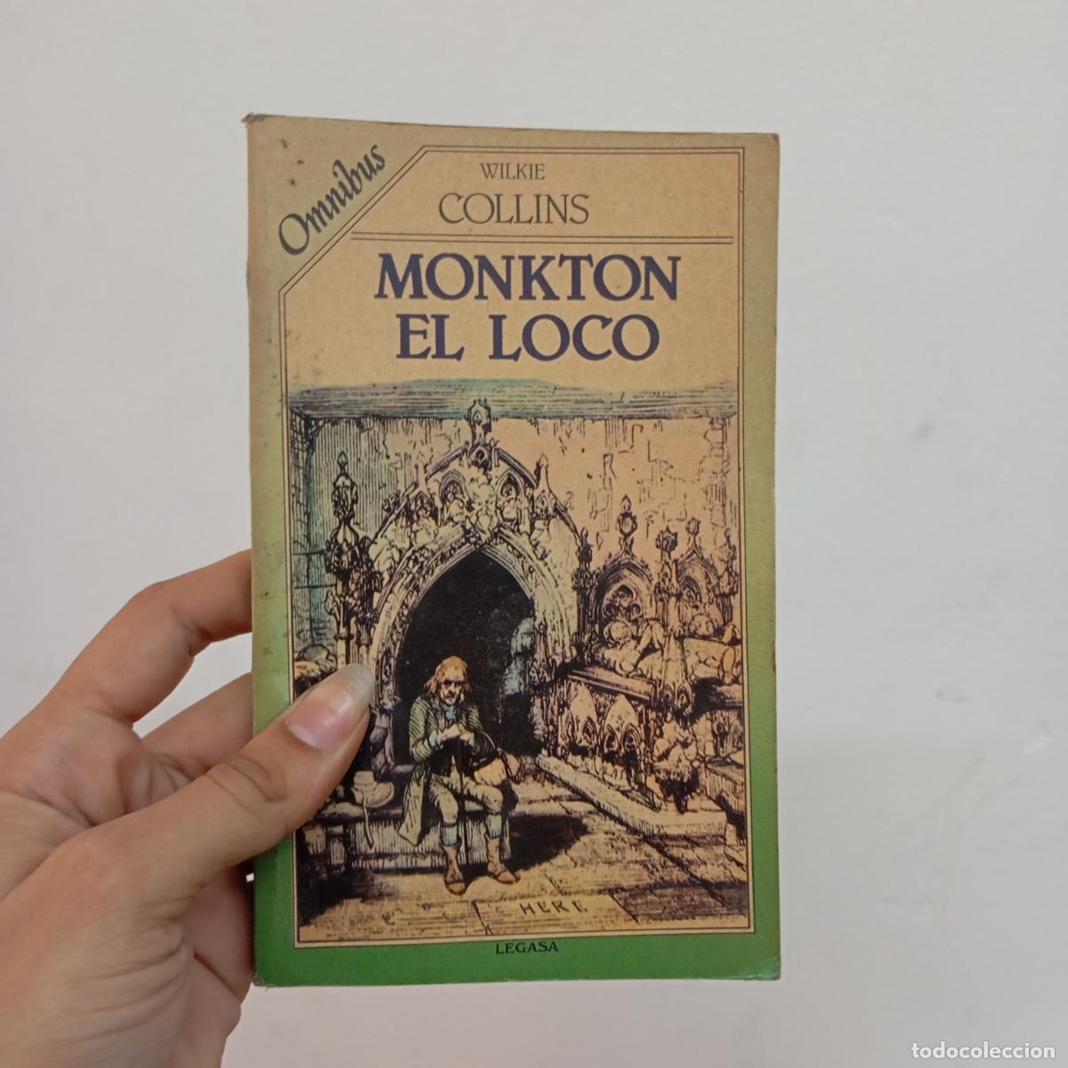 Libros: Monkton el loco - Wilkie Collins - Foto 1