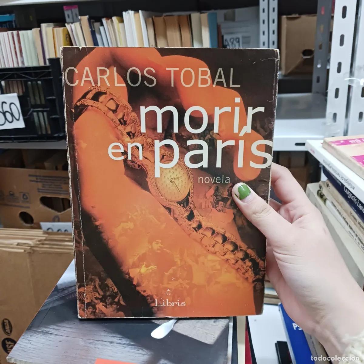 Libros: Morir en Paris (det.) - Carlos Tobal - Foto 1