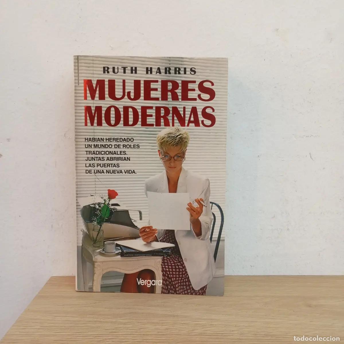 Libros: Mujeres modernas - Ruth Harris - Foto 1