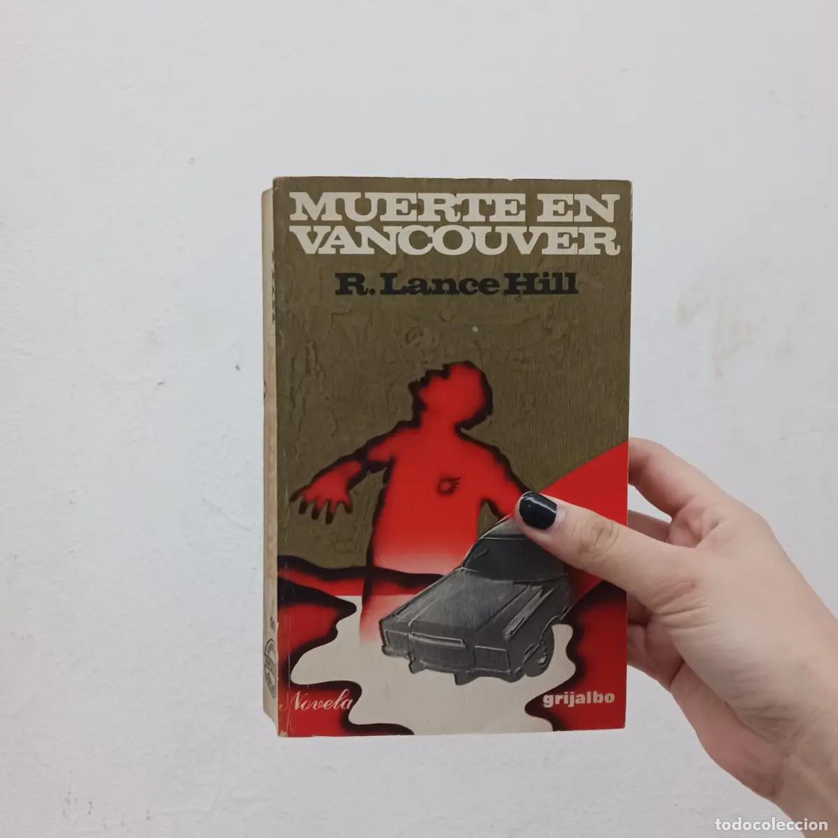 Libros: Muerte en Vancouver - R. Lance Hill - Foto 1