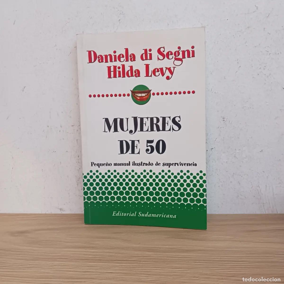 Libros: Mujeres de 50 - Daniela di Segni, Hilda Levy - Foto 1