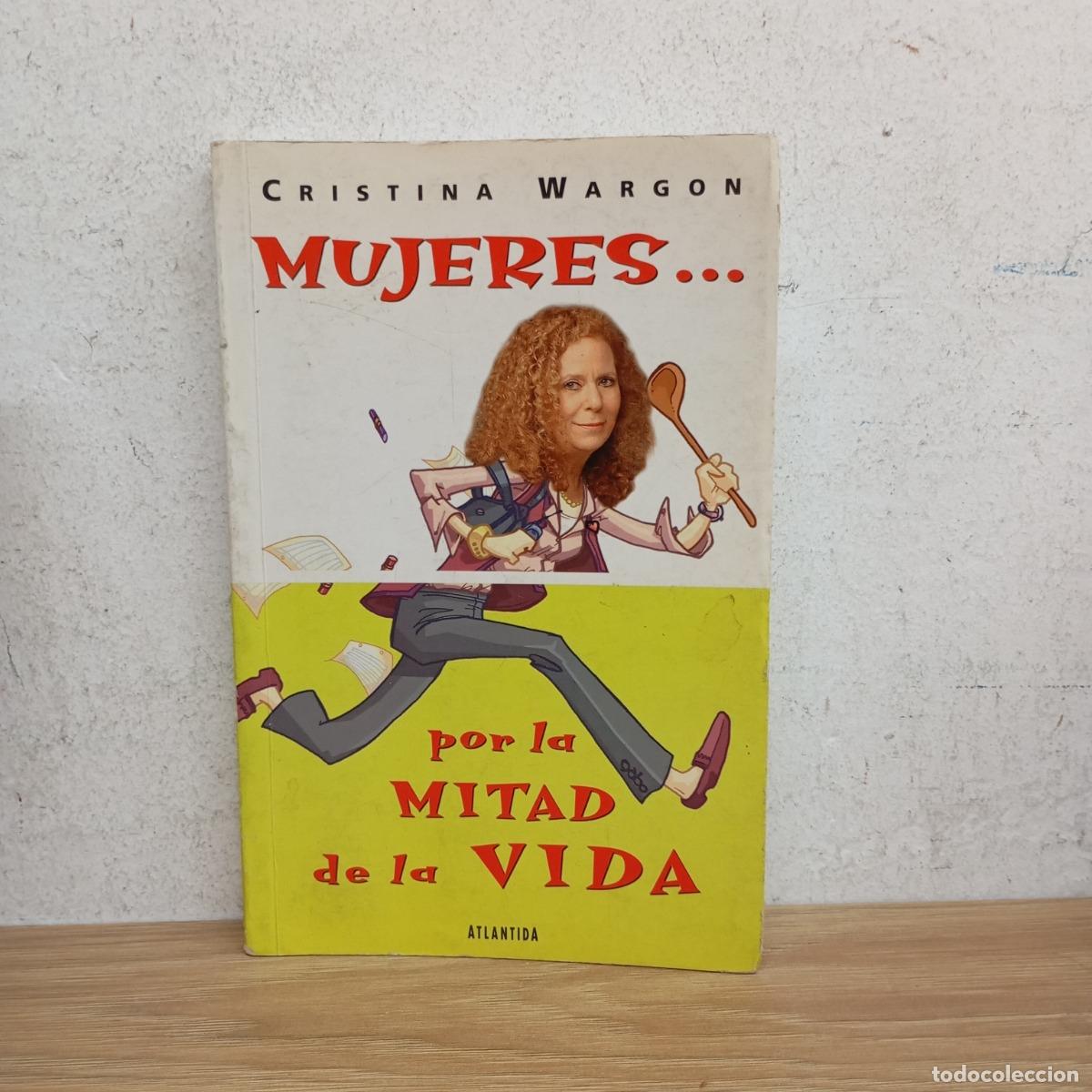 Libros: Mujeres... por la mitad de la vida - Cristina Wargon - Foto 1