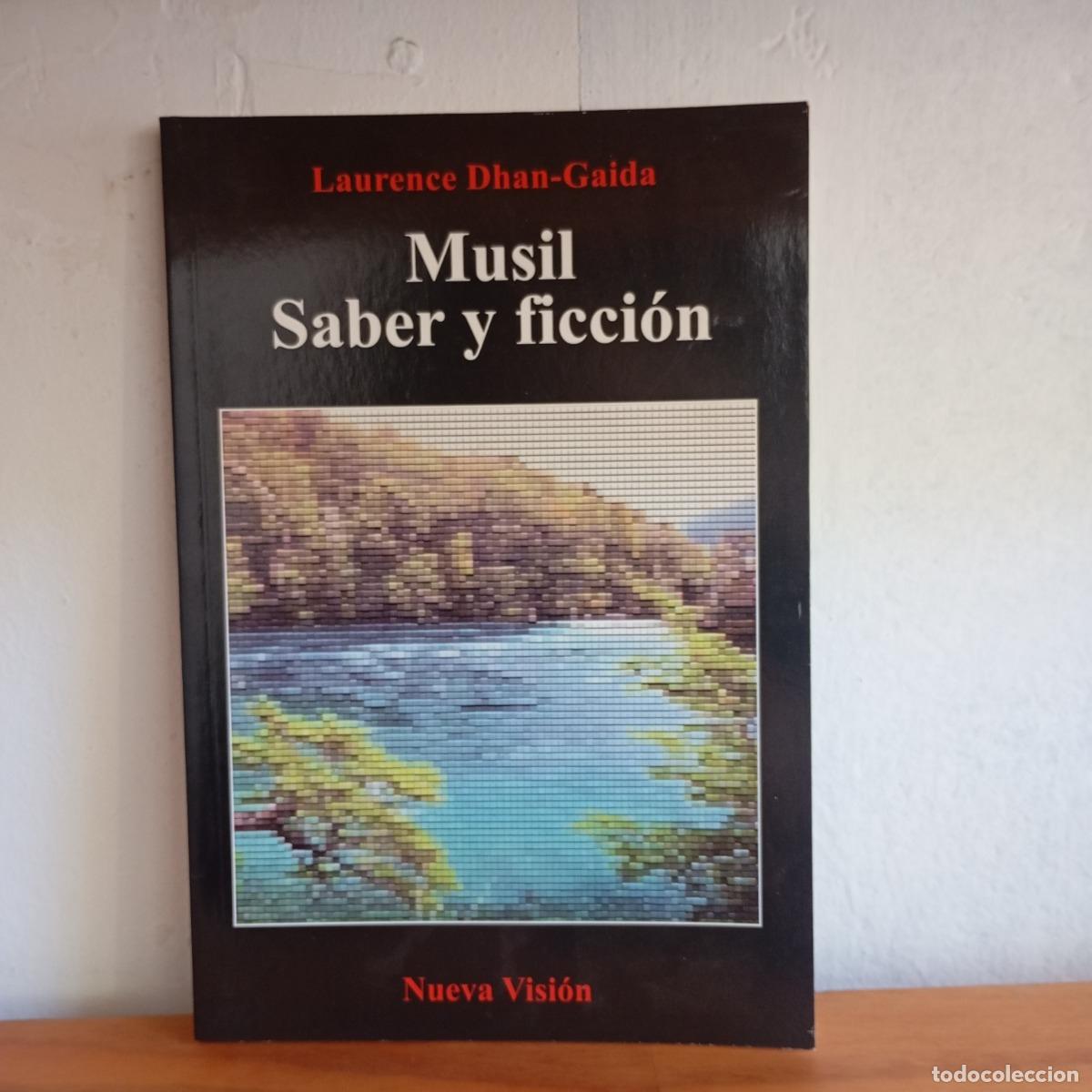 Livros em segunda m&atilde;o: Musil saber y ficci&oacute;n - Laurence Dhan-Gaida