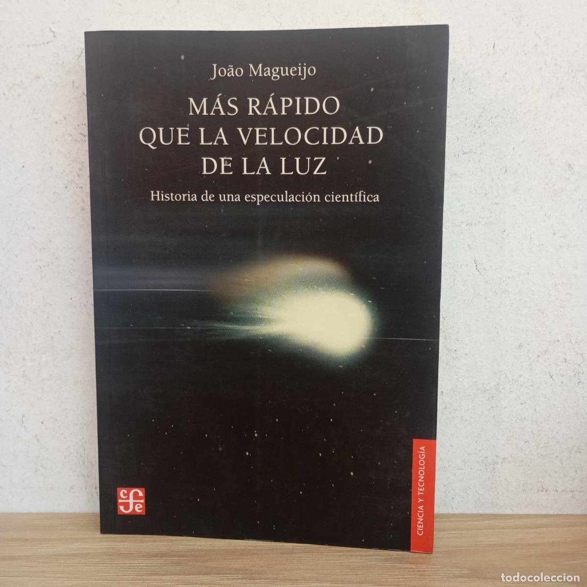 Libros: M&aacute;s r&aacute;pido que la velocidad de la luz - Joao Magueijo - Foto 1