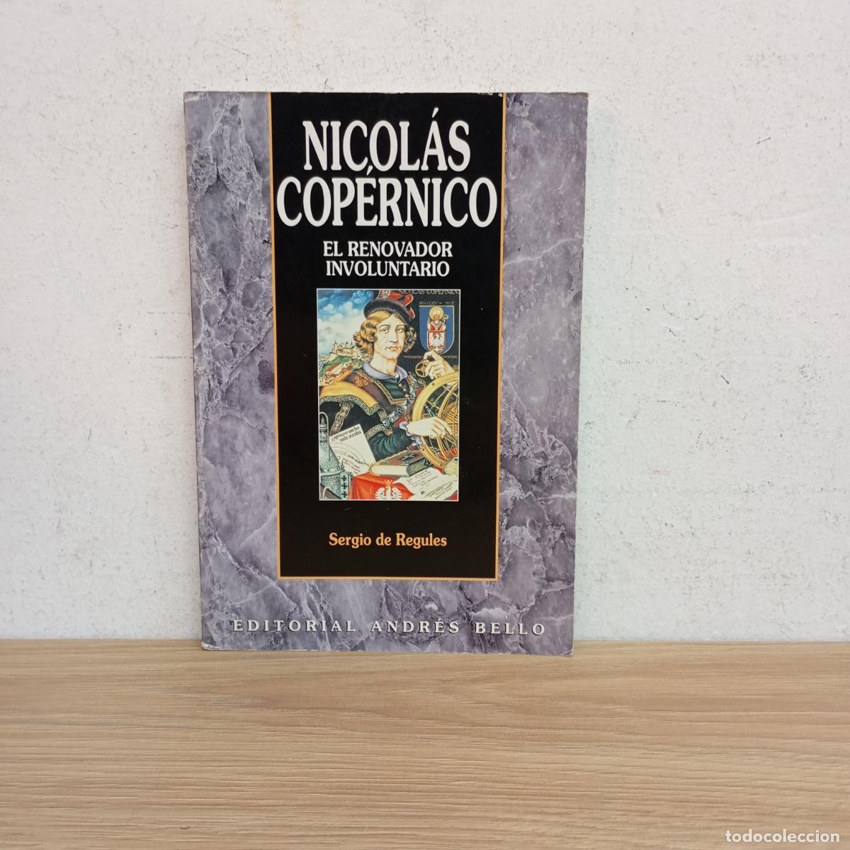 Libros: Nicol&aacute;s Cop&eacute;rnico - Sergio de Regules - Foto 1