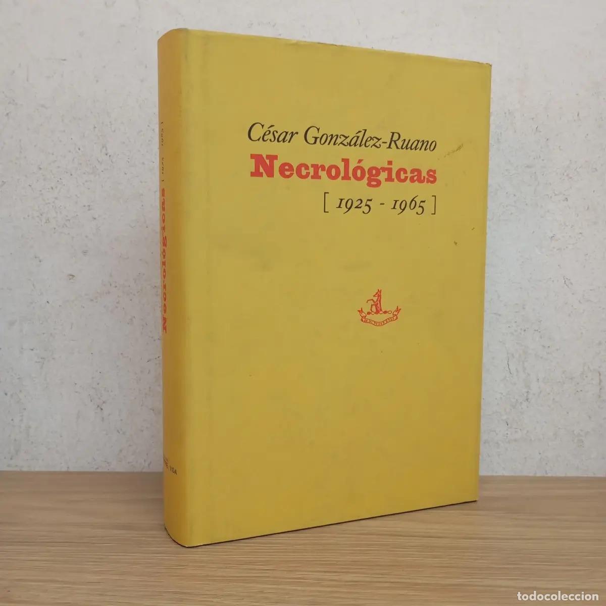 Libri di seconda mano: Necrol&oacute;gicas - C&eacute;sar Gonz&aacute;lez-Ruano