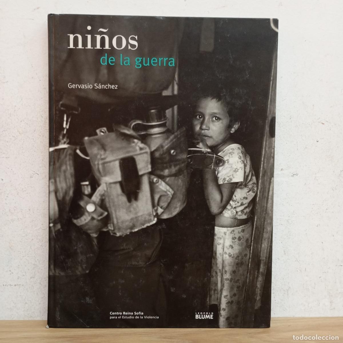 Libros: Ni&ntilde;os de la guerra - Gervasio S&aacute;nchez - Foto 1