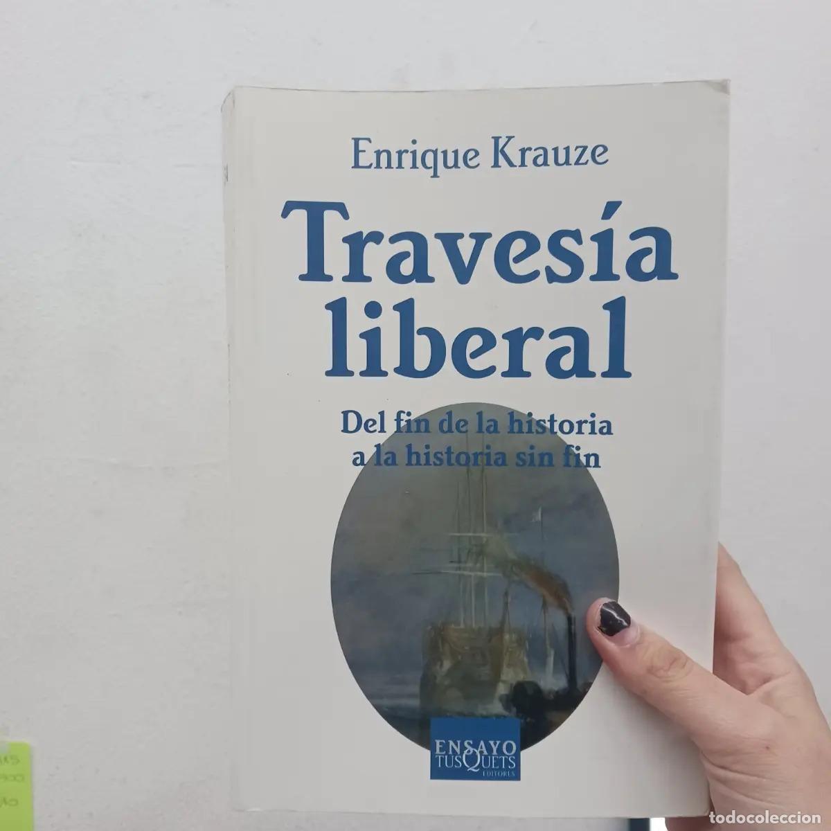 Libri di seconda mano: Traves&iacute;a liberal - Enrique Krauze