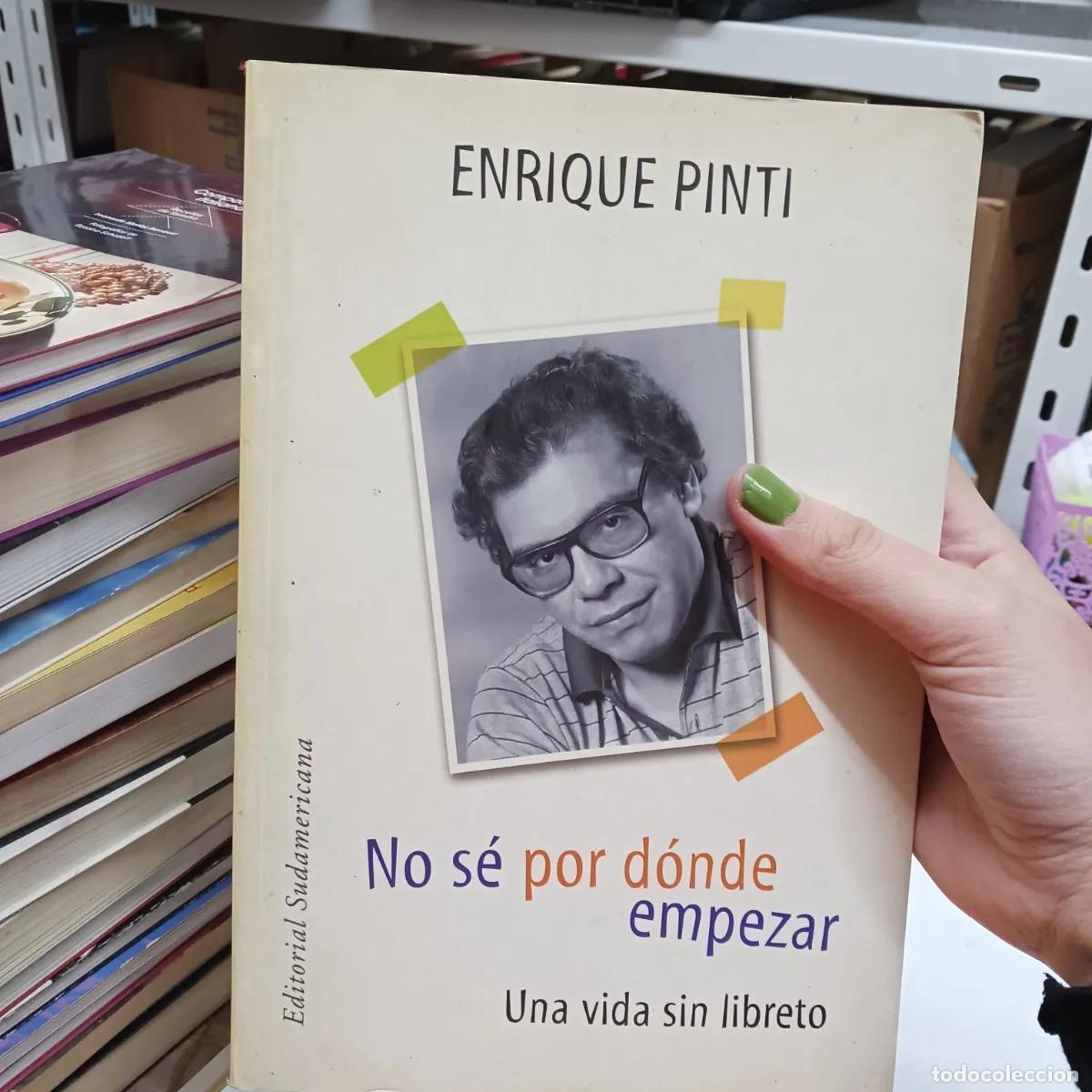 Libros: No se por donde empezar - Enrique Pinti
