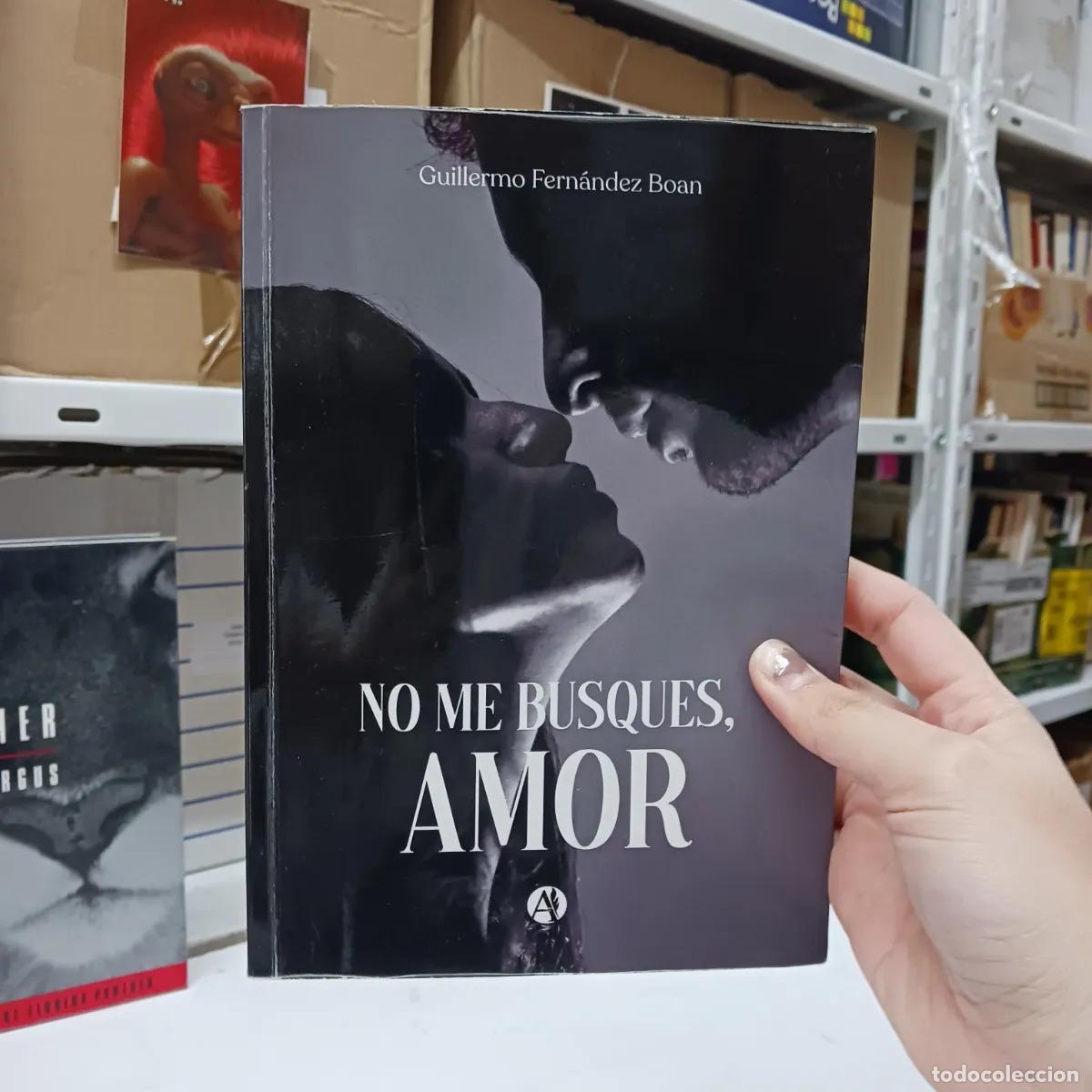 Libri di seconda mano: No me busques, amor - Guillermo Fernandez Boan