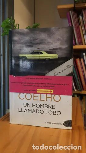 Libri di seconda mano: Un Hombre Llamado Lobo - Oliverio Coelho