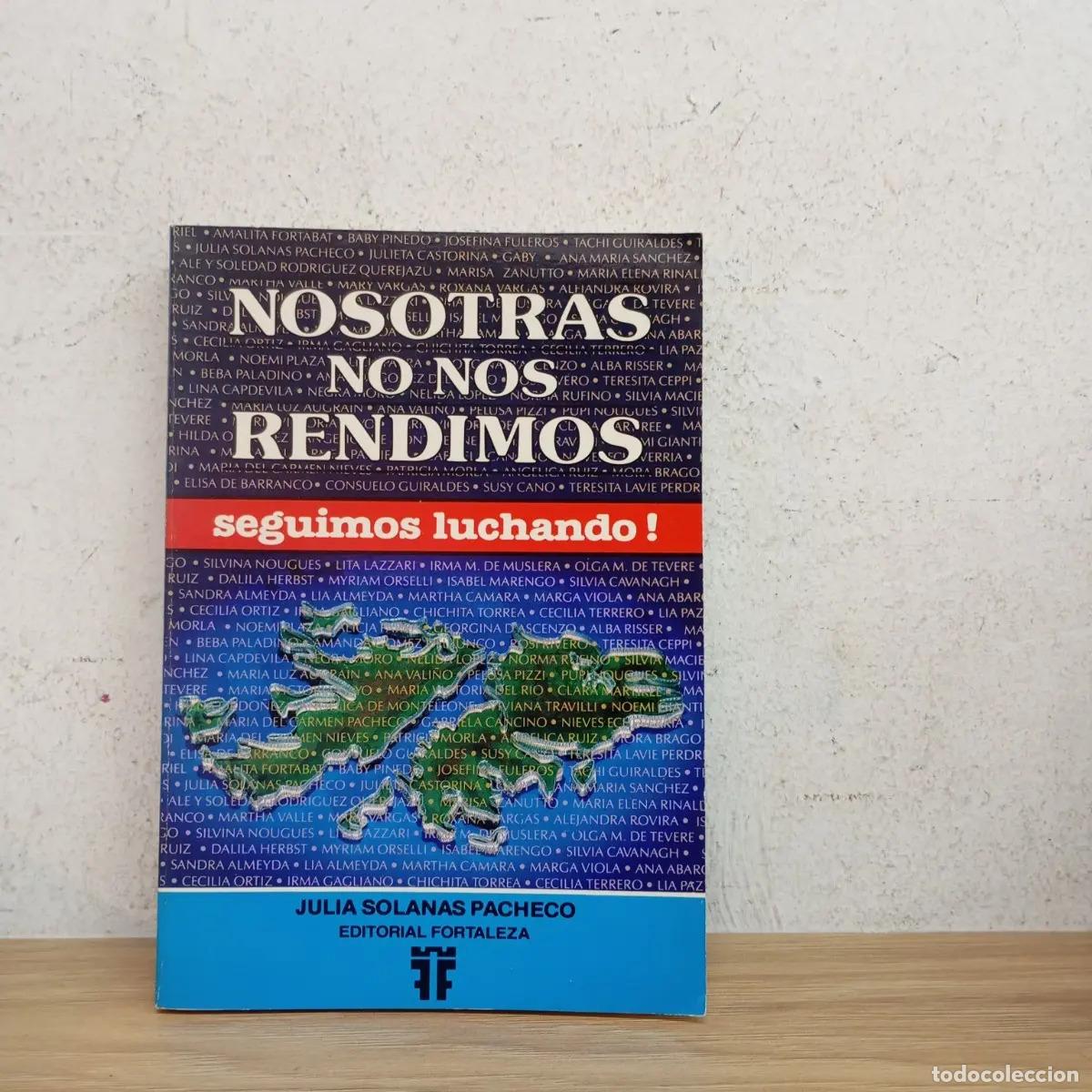 Libros: Nosotras no nos rendimos - Julia Solanas Pacheco - Foto 1