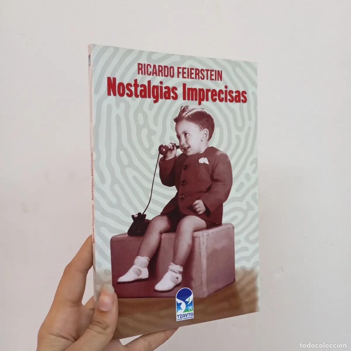 Libros: Nostalgias imprecisas - Ricardo Feierstein - Foto 1