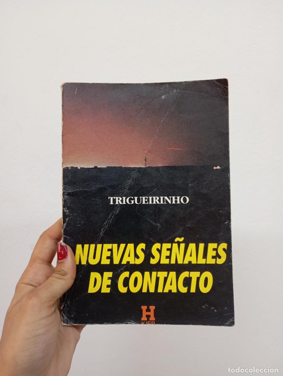Livres: Nuevas se&ntilde;ales de contacto - Trigueirinho
