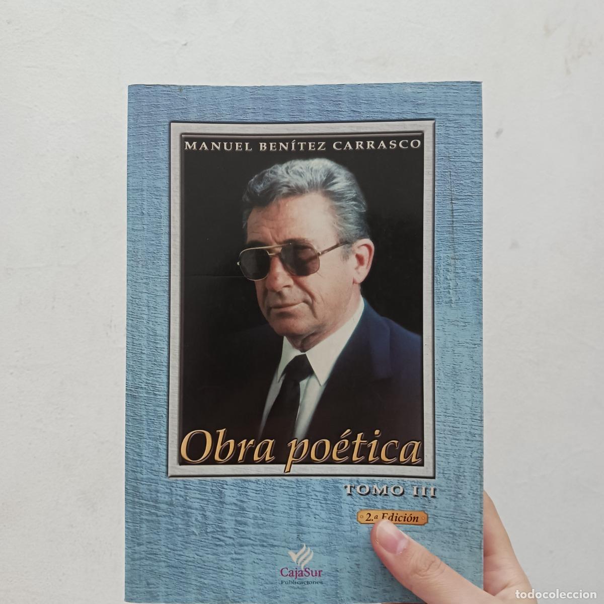 Libri di seconda mano: Obra po&eacute;tica: tomo III - Manuel Ben&iacute;tez Carrasco