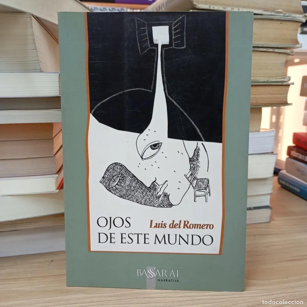 Libros: Ojos de este mundo - Luis del Romero - Foto 1