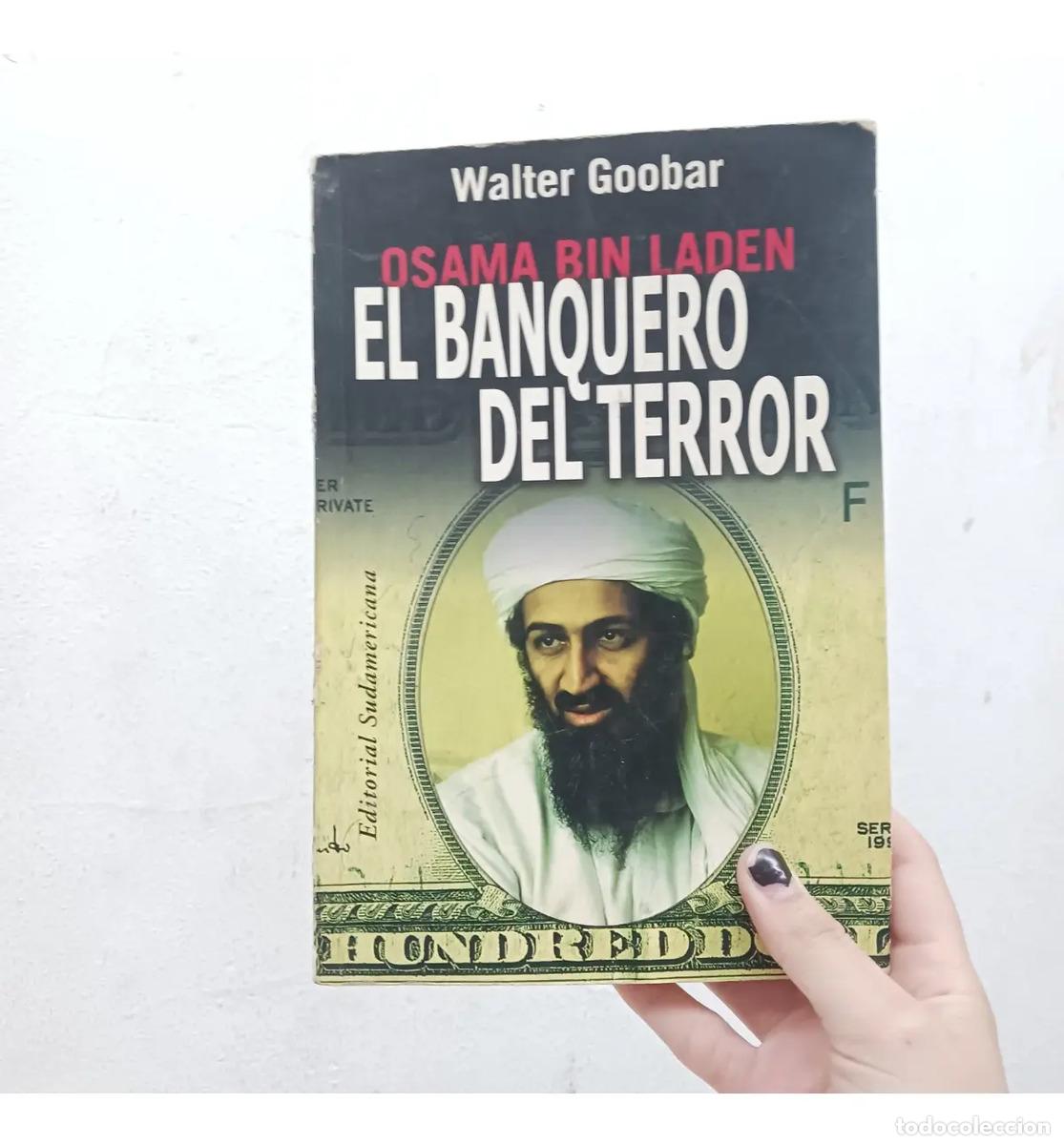 Libros: Osama Bin Laden: el banquero del terro (det.) - Walter Goobar