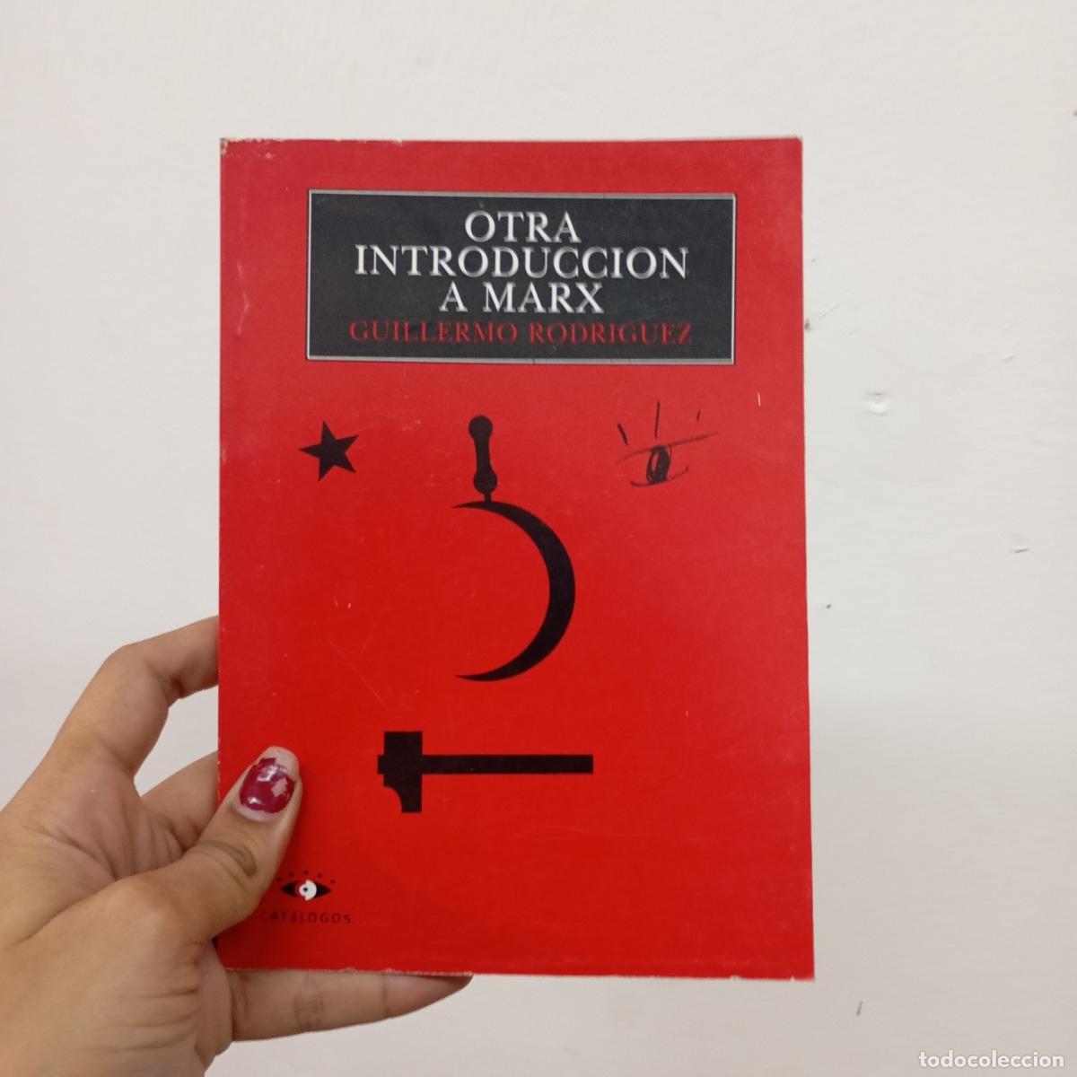 books: Otra introducci&oacute;n a Marx - Guillermo Rodriguez