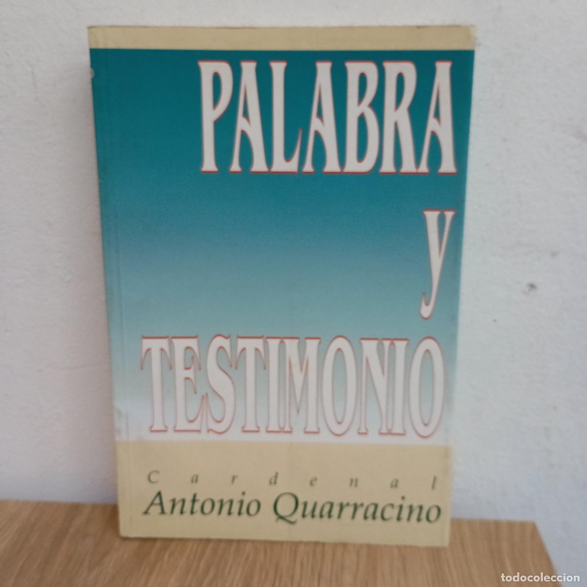 Libros: Palabra y testimonio - Antonio Quarracino - Foto 1