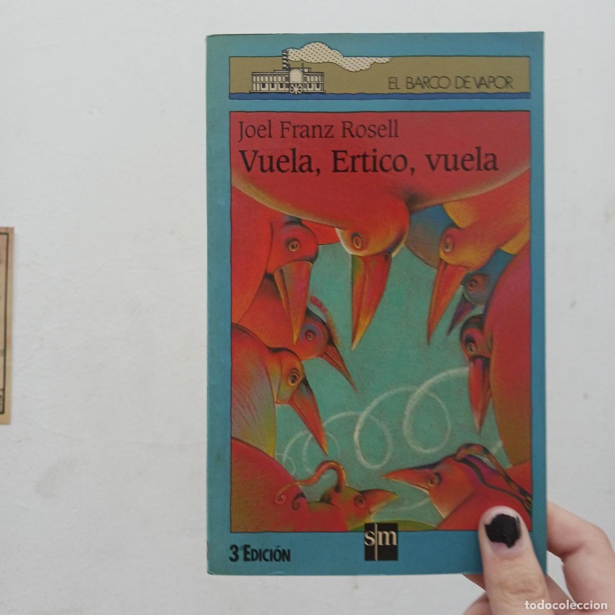Libros: Vuela, Ertico, vuela - Joel Franz Rosell