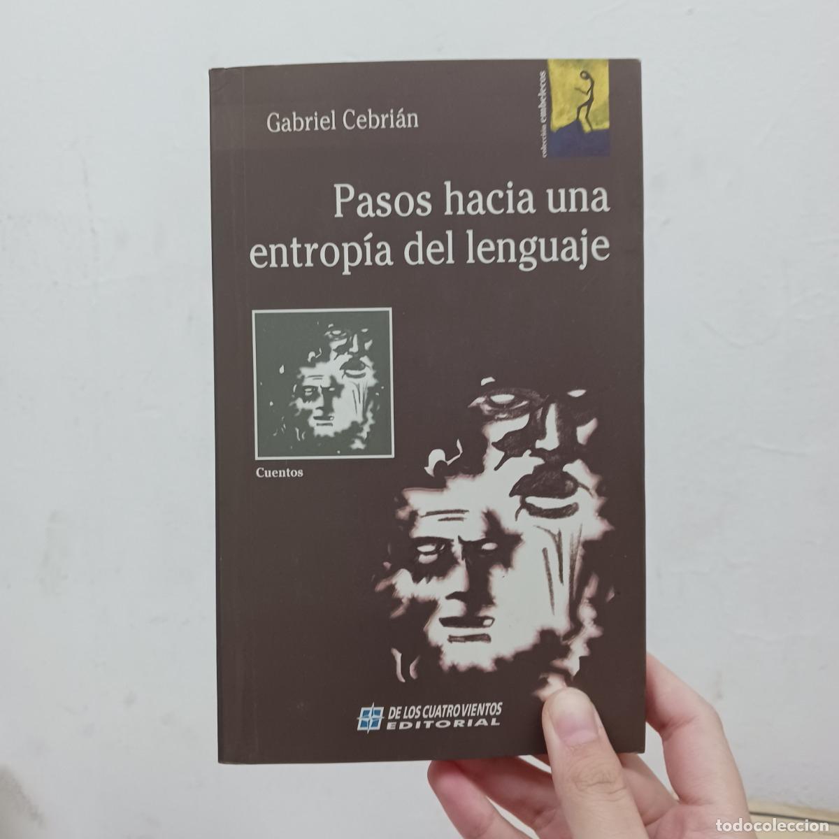 Libri di seconda mano: Pasos hacia una entrop&iacute;a del lenguaje - Gabriel Cebri&aacute;n