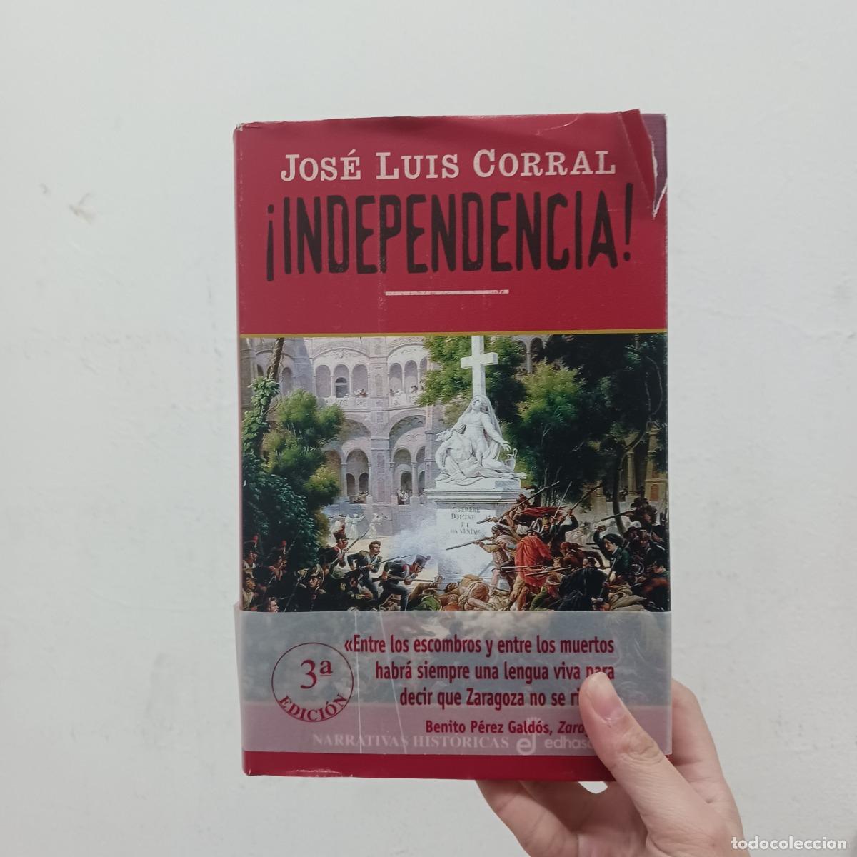 books: &iexcl;Independencia! - Jos&eacute; Luis Corral