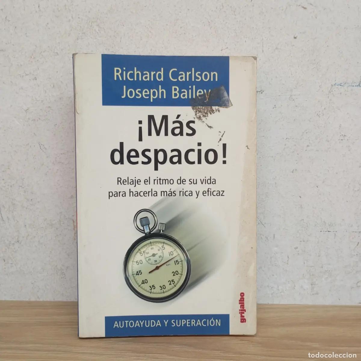 Libros: &iexcl;M&aacute;s despacio! - R. Carlson - Foto 1