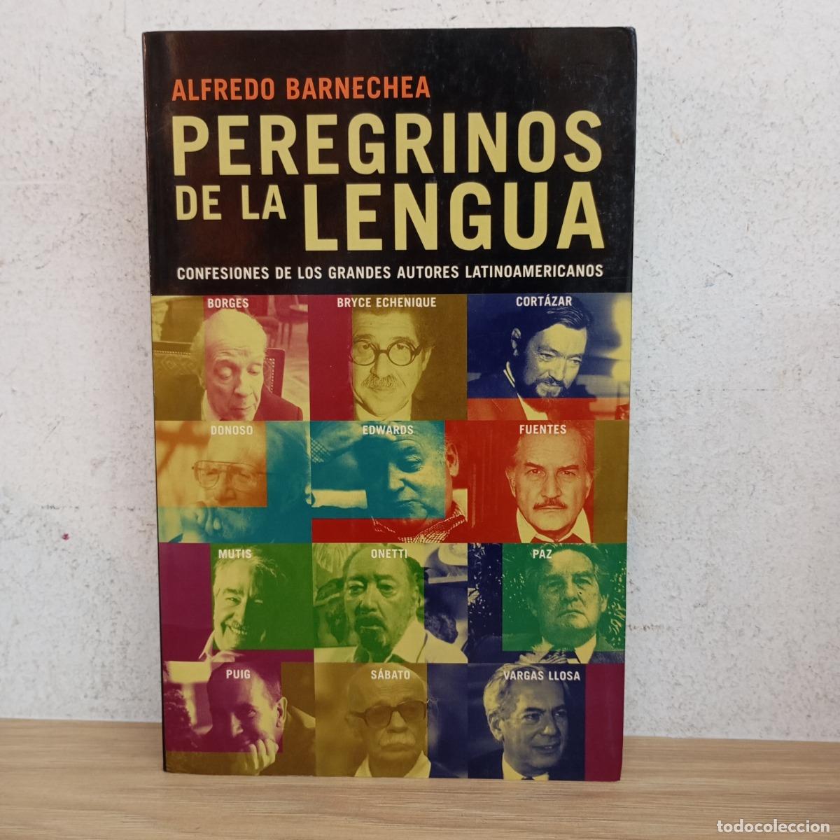 B&uuml;cher: Peregrinos de la lengua - Alfredo Barnechea