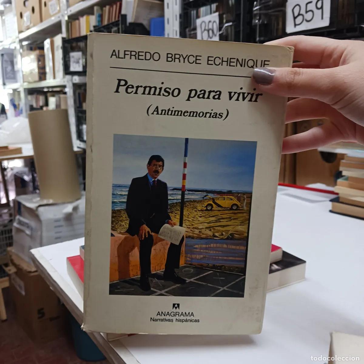 Libros: Permiso para vivir - Alfredo Bryce Echenique - Foto 1