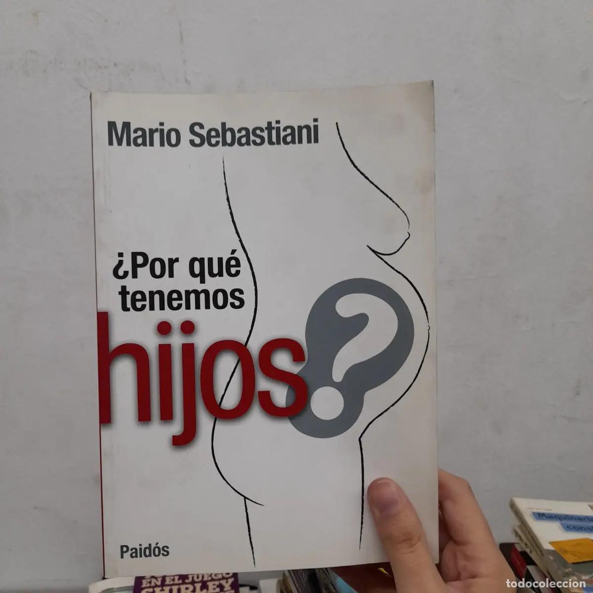 Livres: &iquest;Por qu&eacute; tenemos hijos? - Mario Sebastiani