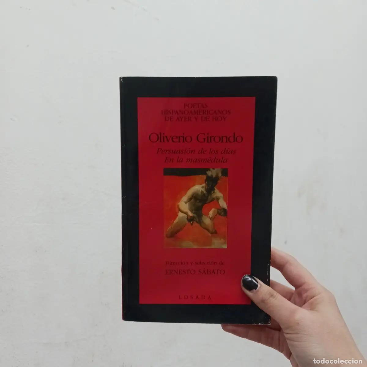 Livres: Persuasi&oacute;n de los d&iacute;as - Oliverio Girondo