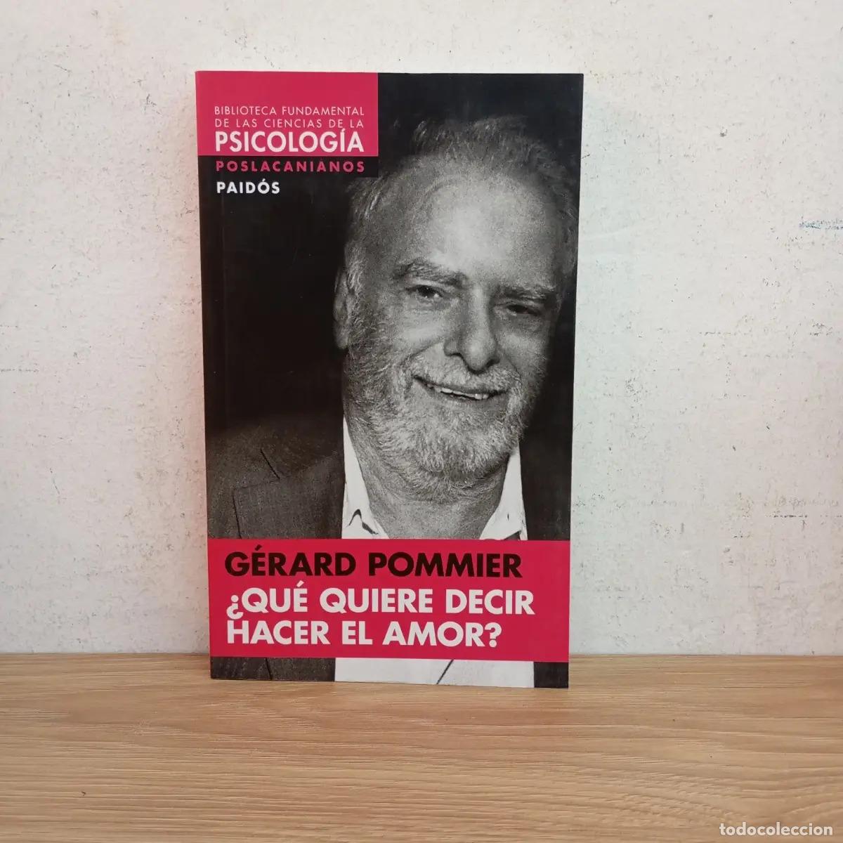Libri di seconda mano: &iquest;Qu&eacute; quiere decir hacer el amor? - G&eacute;rard Pommier