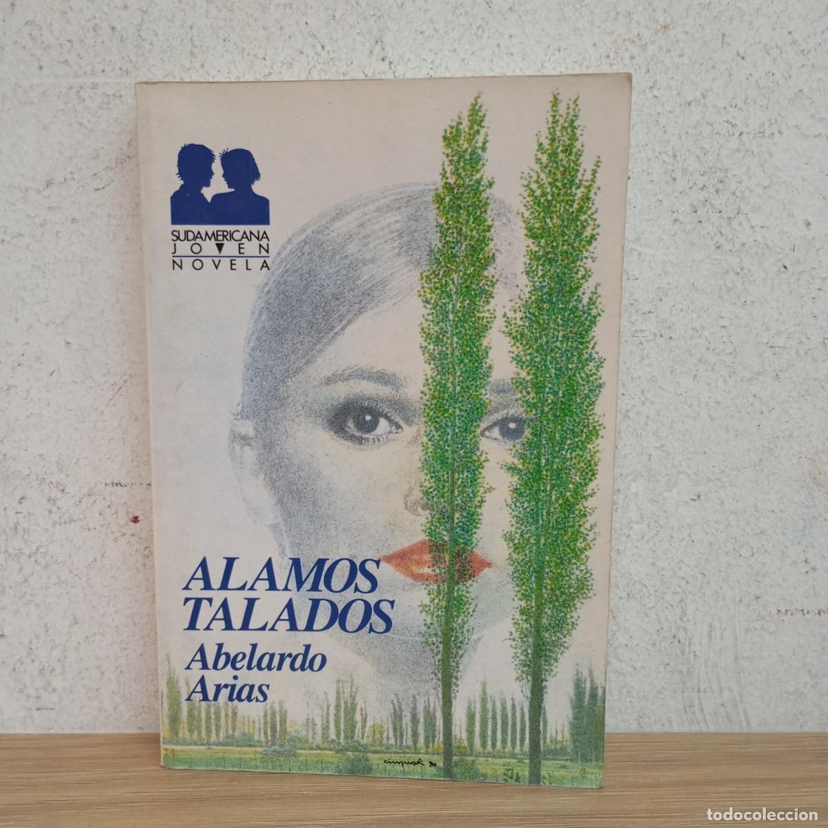 B&uuml;cher: &Aacute;lamos talados - Abelardo Arias