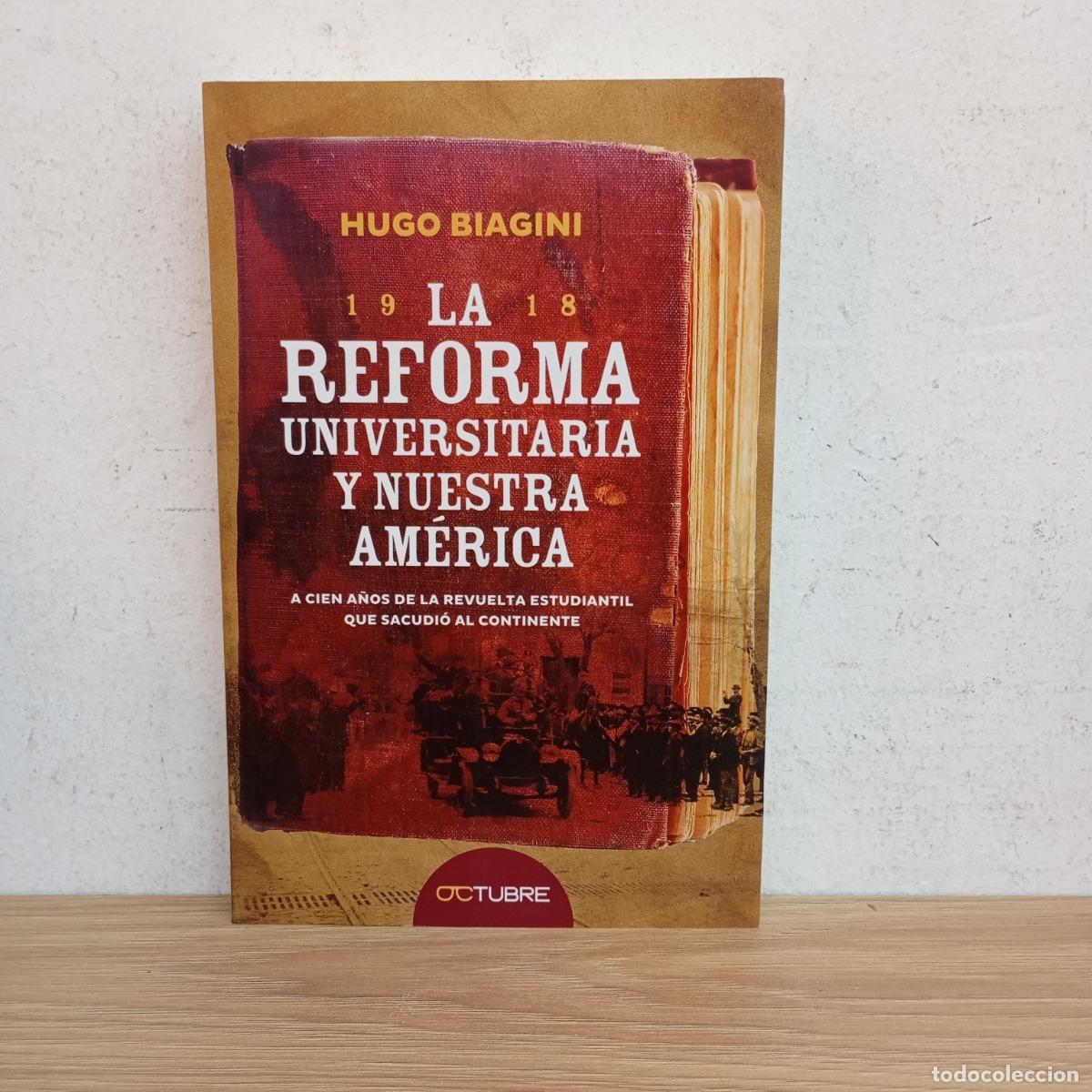 Livros em segunda m&atilde;o: 1918 la Reforma universitaria y nuestra Am&eacute;rica - Hugo Biagini