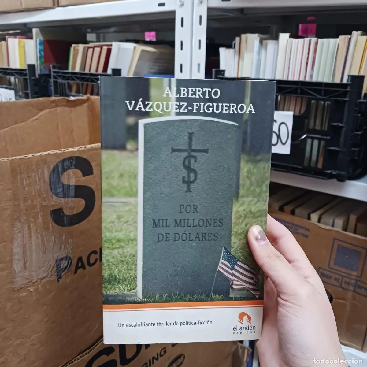 Libri di seconda mano: Por mil millones de dolares - Alberto Vazquez-Figueroa