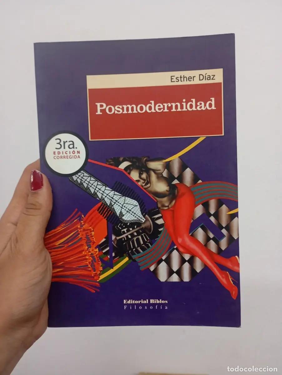 Libri di seconda mano: Posmodernidad - Esther D&iacute;az