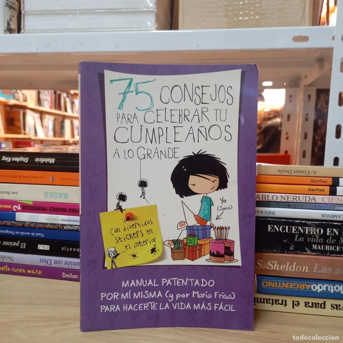 Livros em segunda m&atilde;o: 75 consejos para celebrar tu cumplea&ntilde;os a lo grande - Mar&iacute;a Frisa
