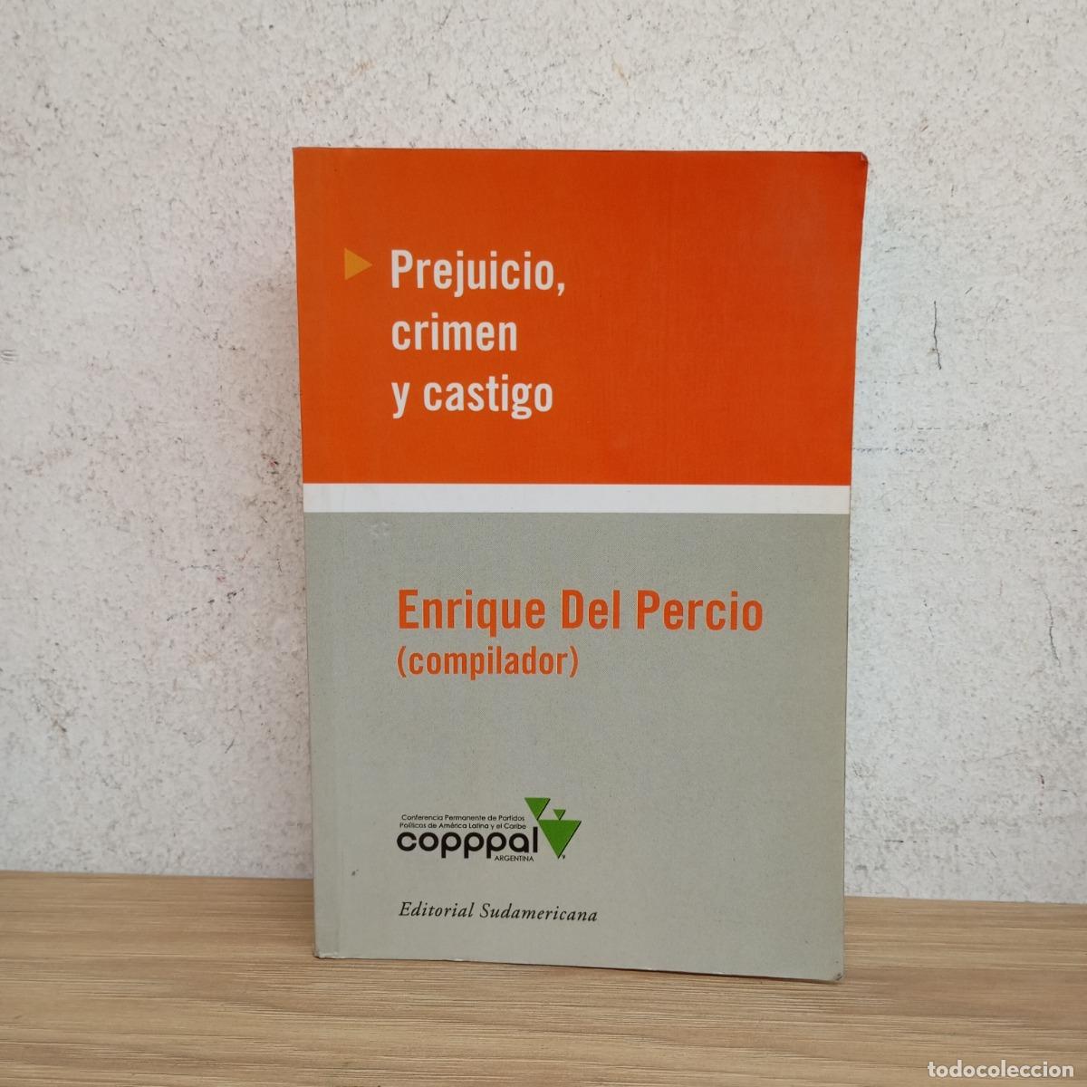 B&uuml;cher: Prejuicio, crimen y castigo - Enrique del Percio