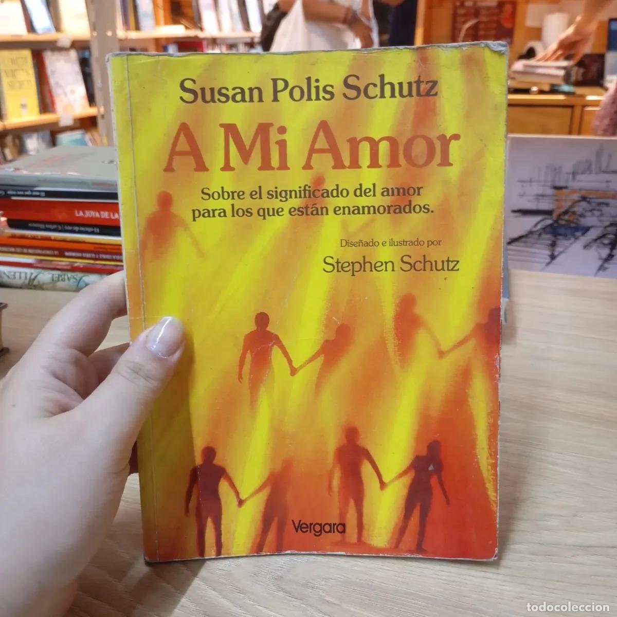 Libros: A mi amor - Susan Polis Schutz - Foto 1
