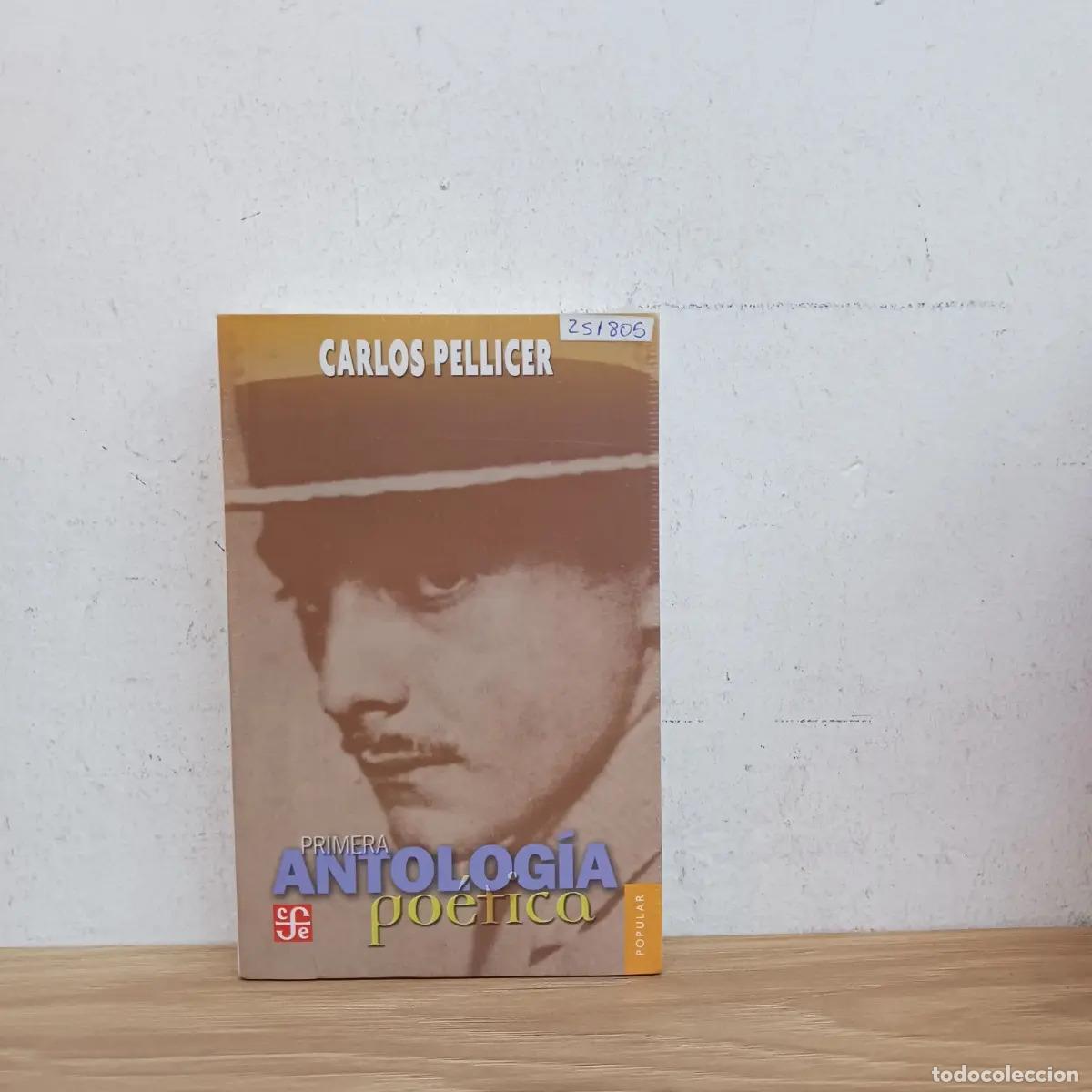 B&uuml;cher: Primera antolog&iacute;a po&eacute;tica - Carlos Pellicer