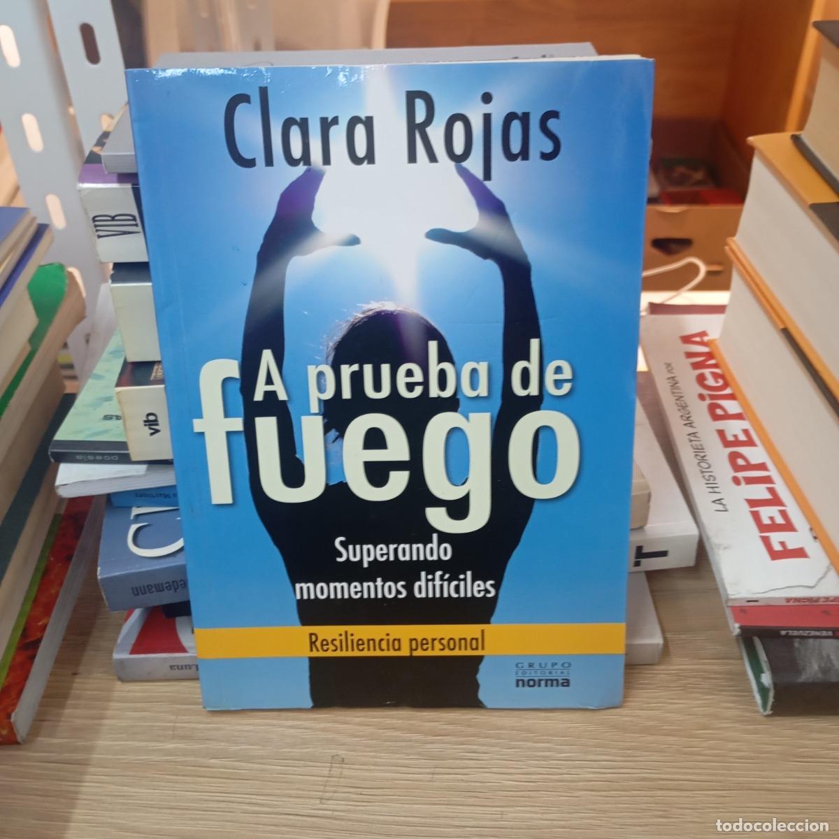 books: A prueba de fuego - Clara Rojas