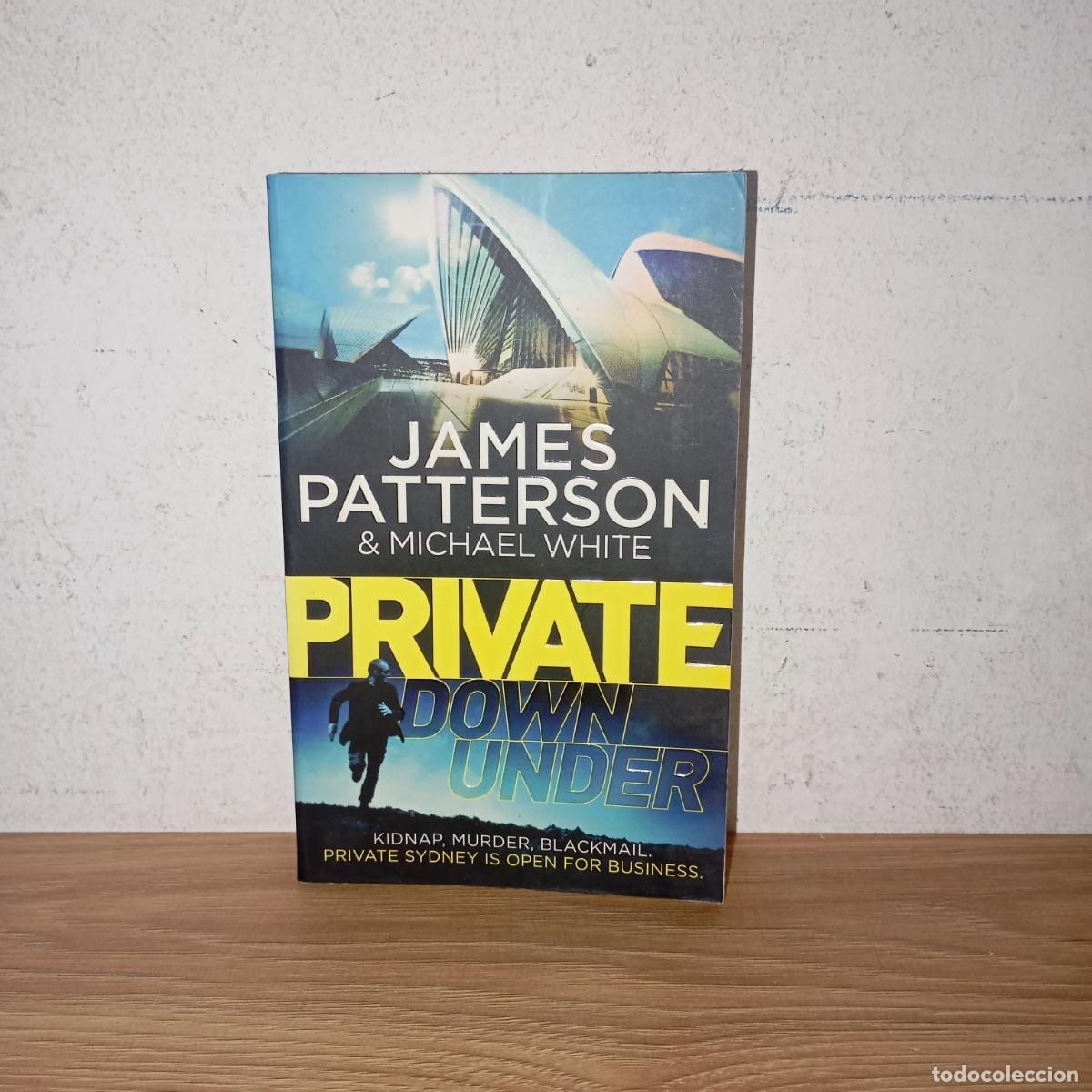 Libros: Private down under - Patterson, White - Foto 1