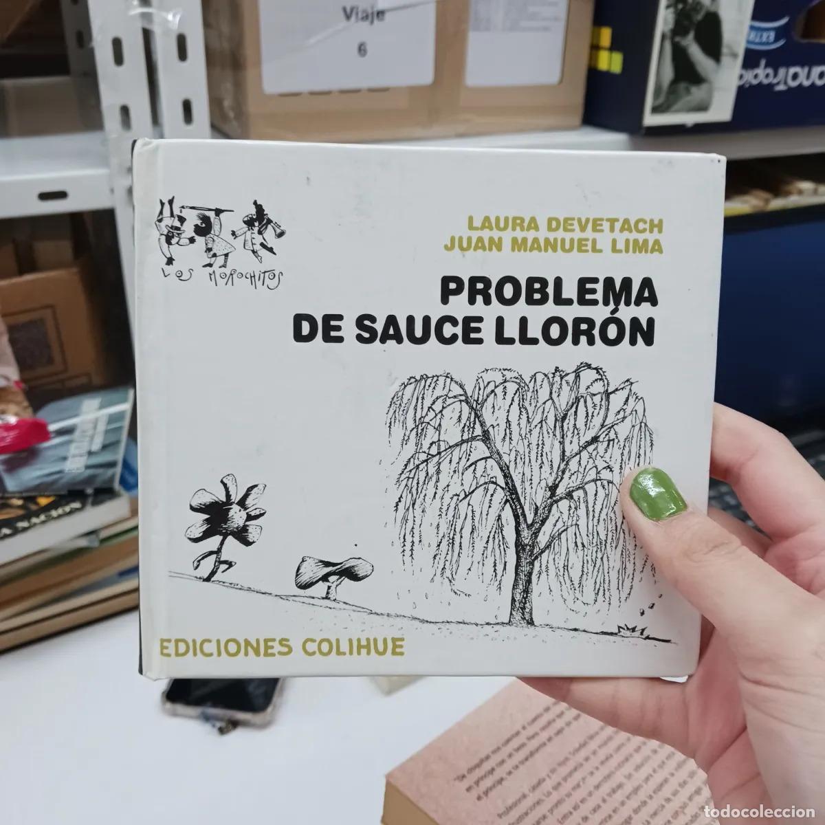 B&uuml;cher: Problema de sauce lloron (det.) - Laura Devetach, Juan manuel Lima