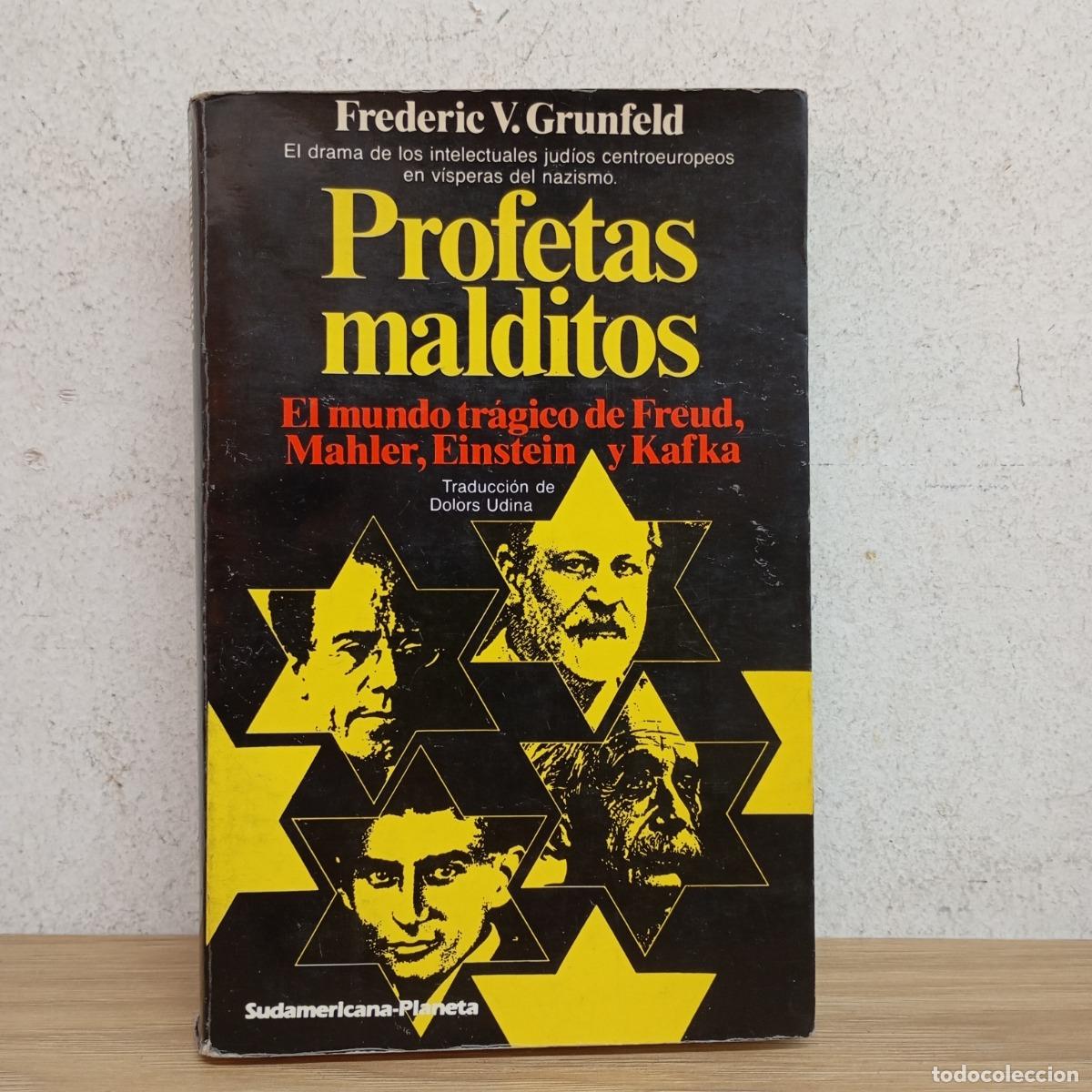 Libros: Profetas malditos - Frederic V. Grunfeld