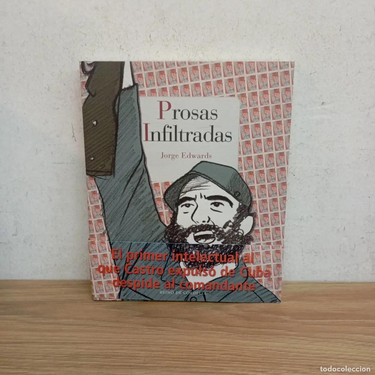 Libros: Prosas infiltradas - Jorge Edwards - Foto 1